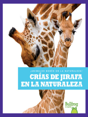 cover image of Crías de jirafa en la naturaleza